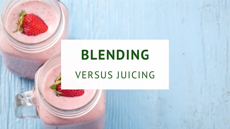 Blending vs juicing