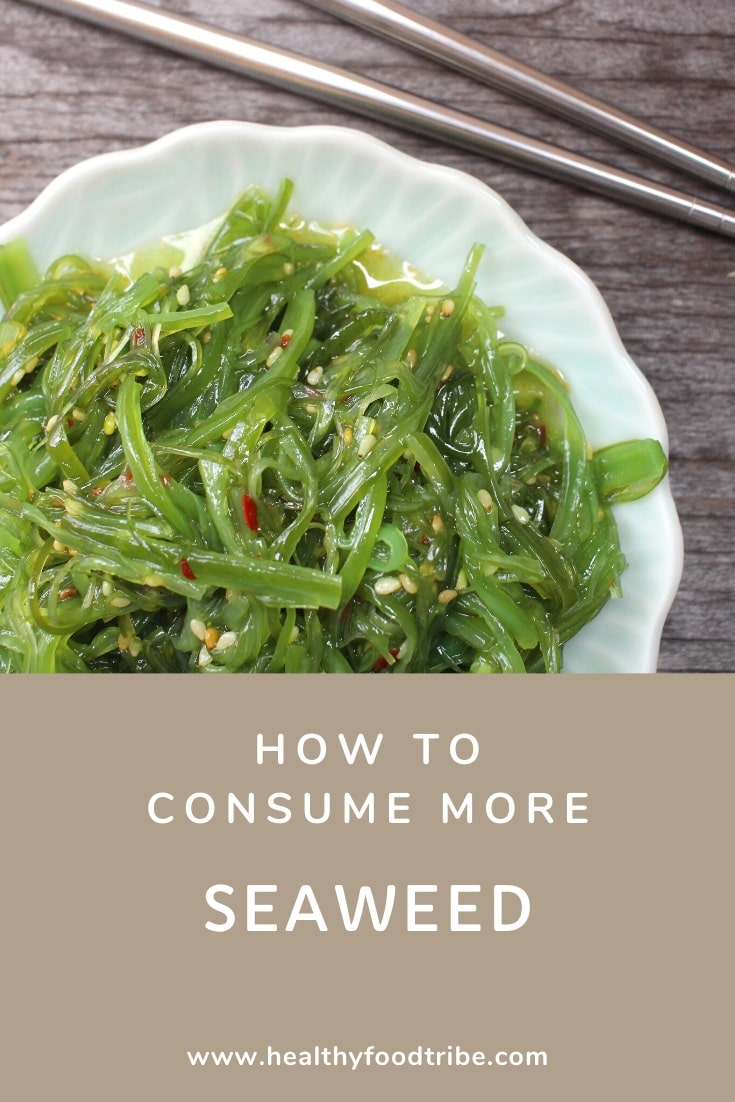 Ways to eat seaweed