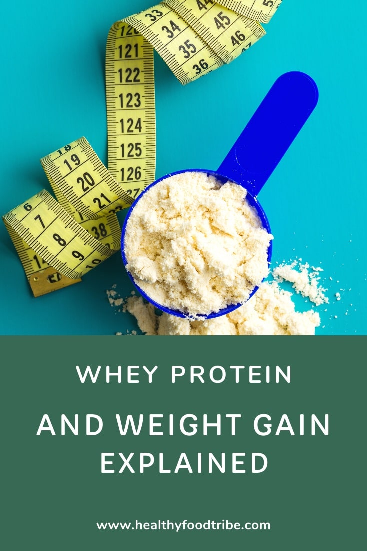 Whey protein and weight gain explained