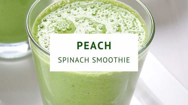 Peach spinach smoothie