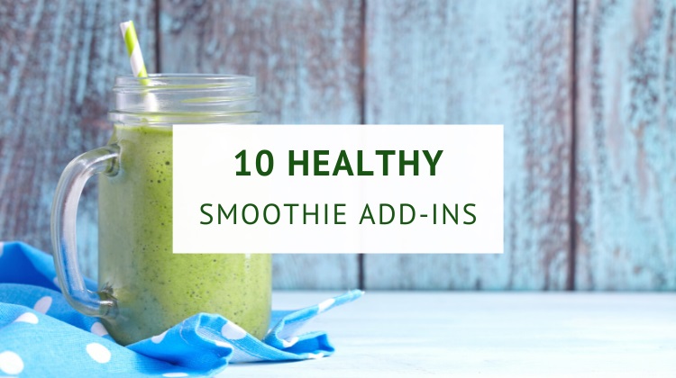 Healthy smoothie add-ins
