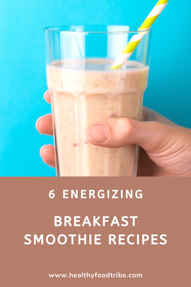 6 Energizing breakfast smoothies