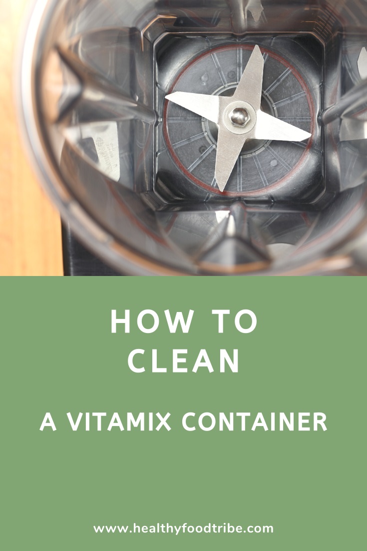 Guide to cleaning a Vitamix container