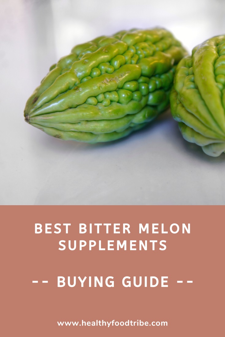 Bitter melon extract supplements buying guide