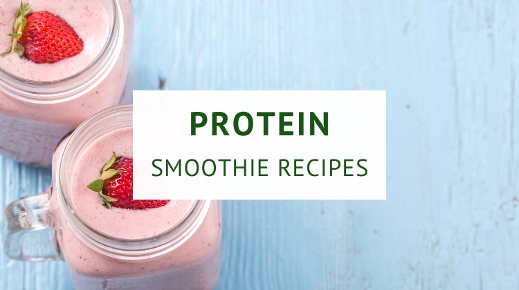High protein smoothie recipes
