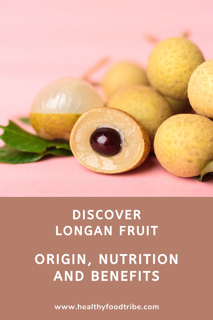 Discover longan fruit (nutrition and benefits)