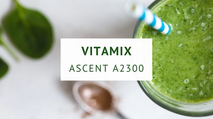 Vitamix Ascent A2300 blender review