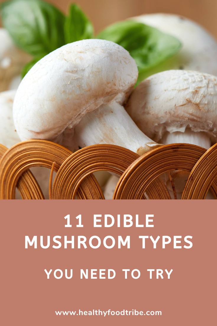 11 Edible mushroom types