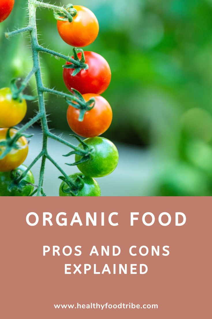 Pros and cons of organic food