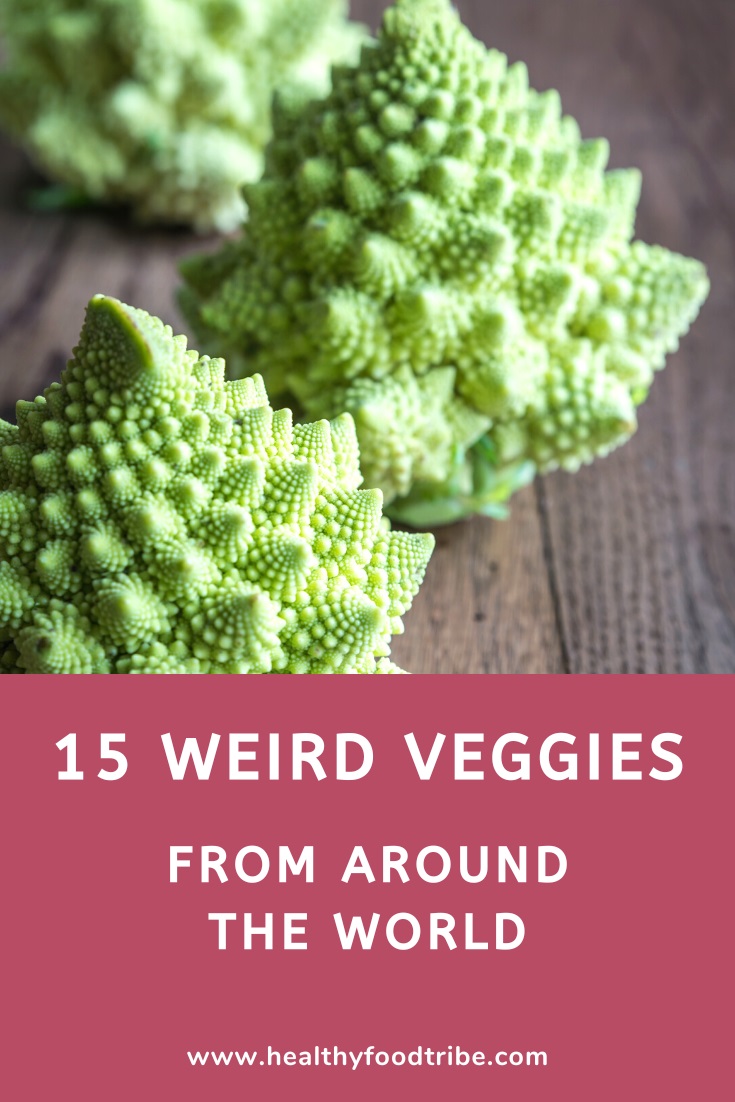 15 Weird vegetables from around the world