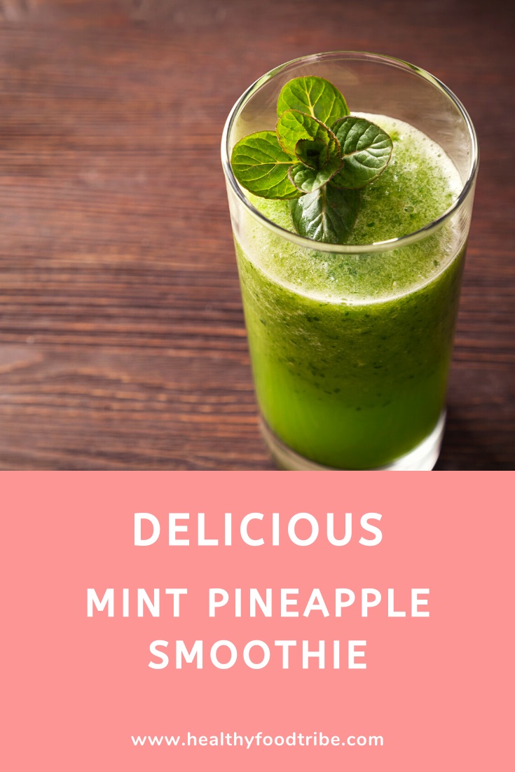 Mint green smoothie with pineapple and spinach