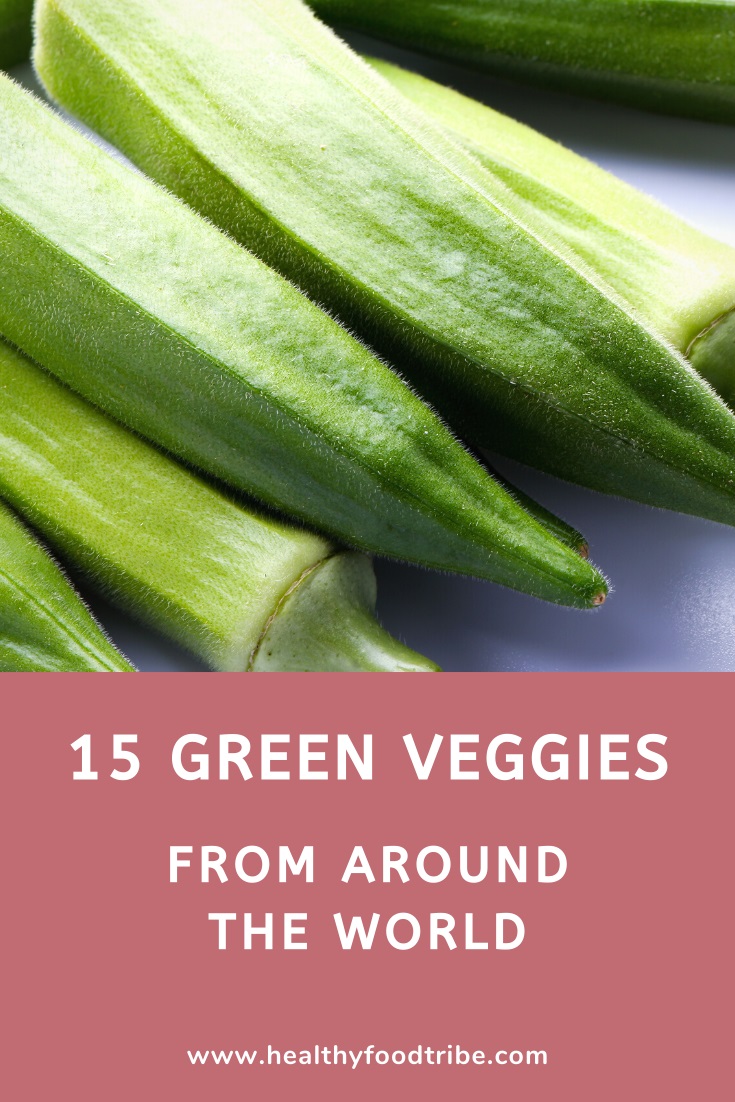 15 Green veggies from around the world