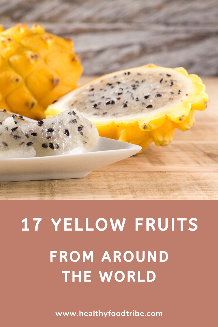 17 Yellow fruits from around the world