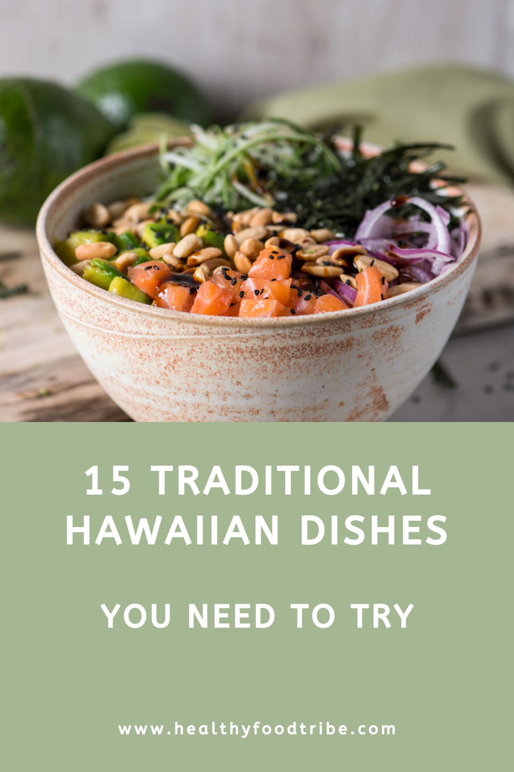 15 Traditional and popular Hawaiian foods