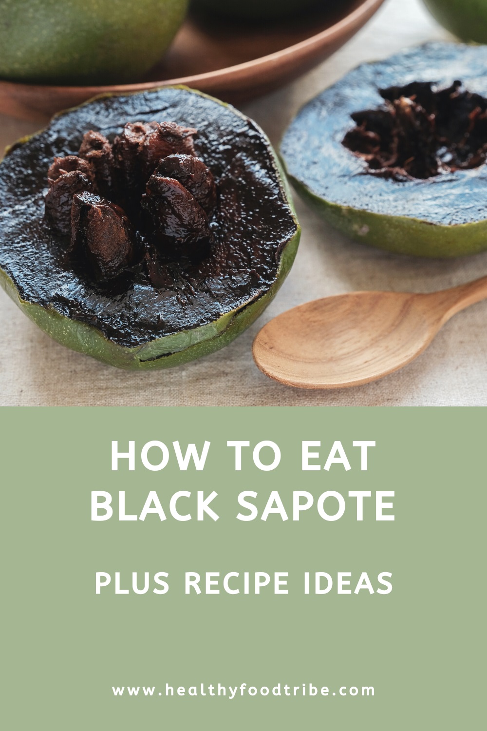 How to eat black sapote (plus recipe ideas)