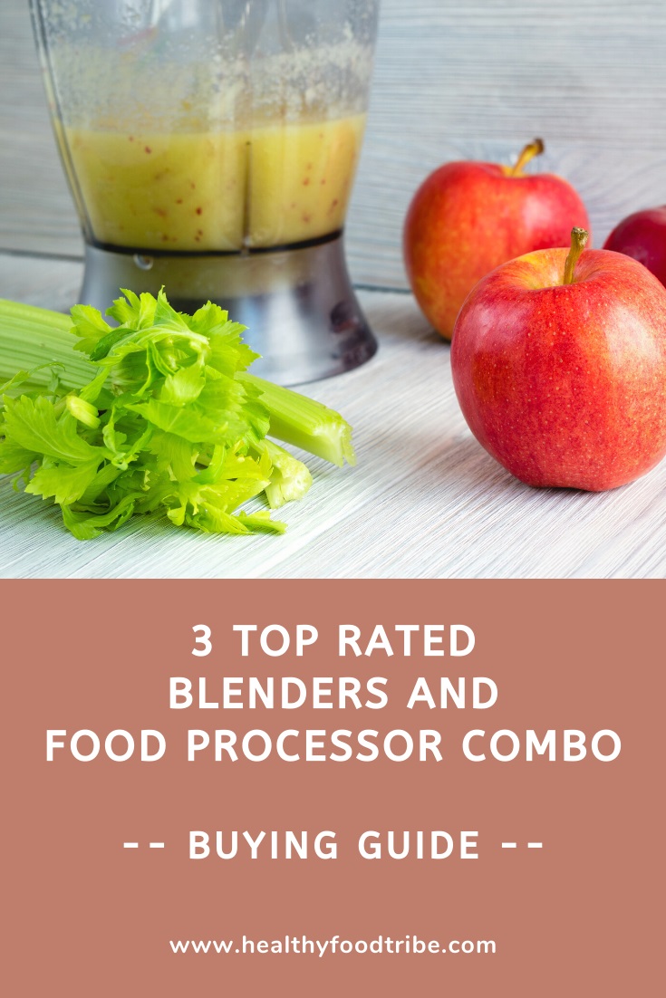 Blenders and food processor combo (buying guide)
