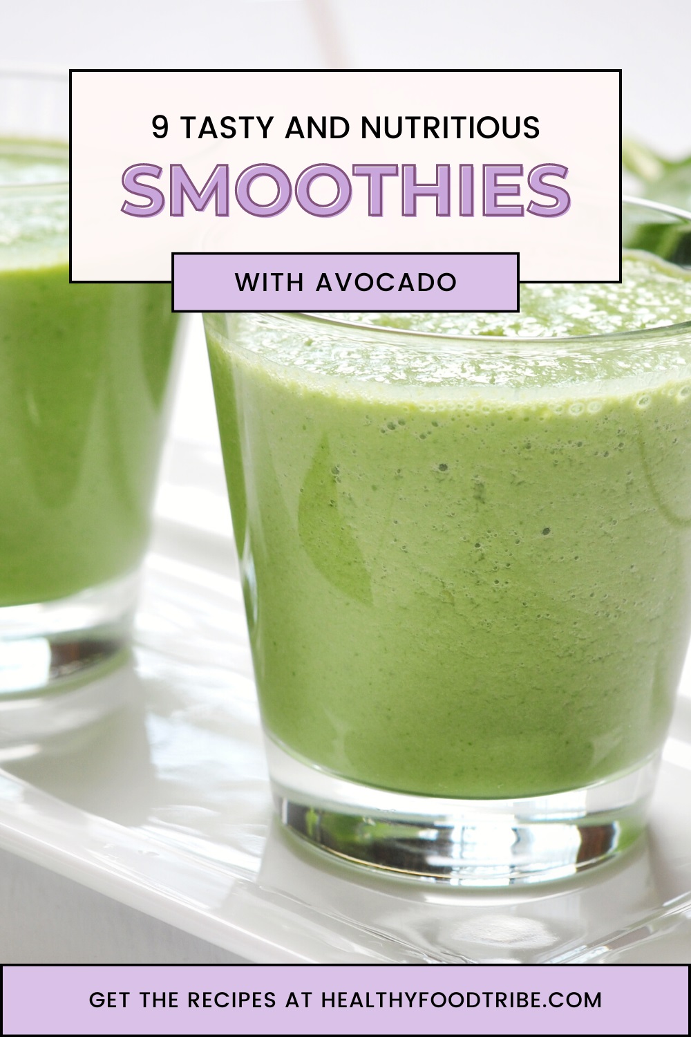 9 Delicious avocado smoothies