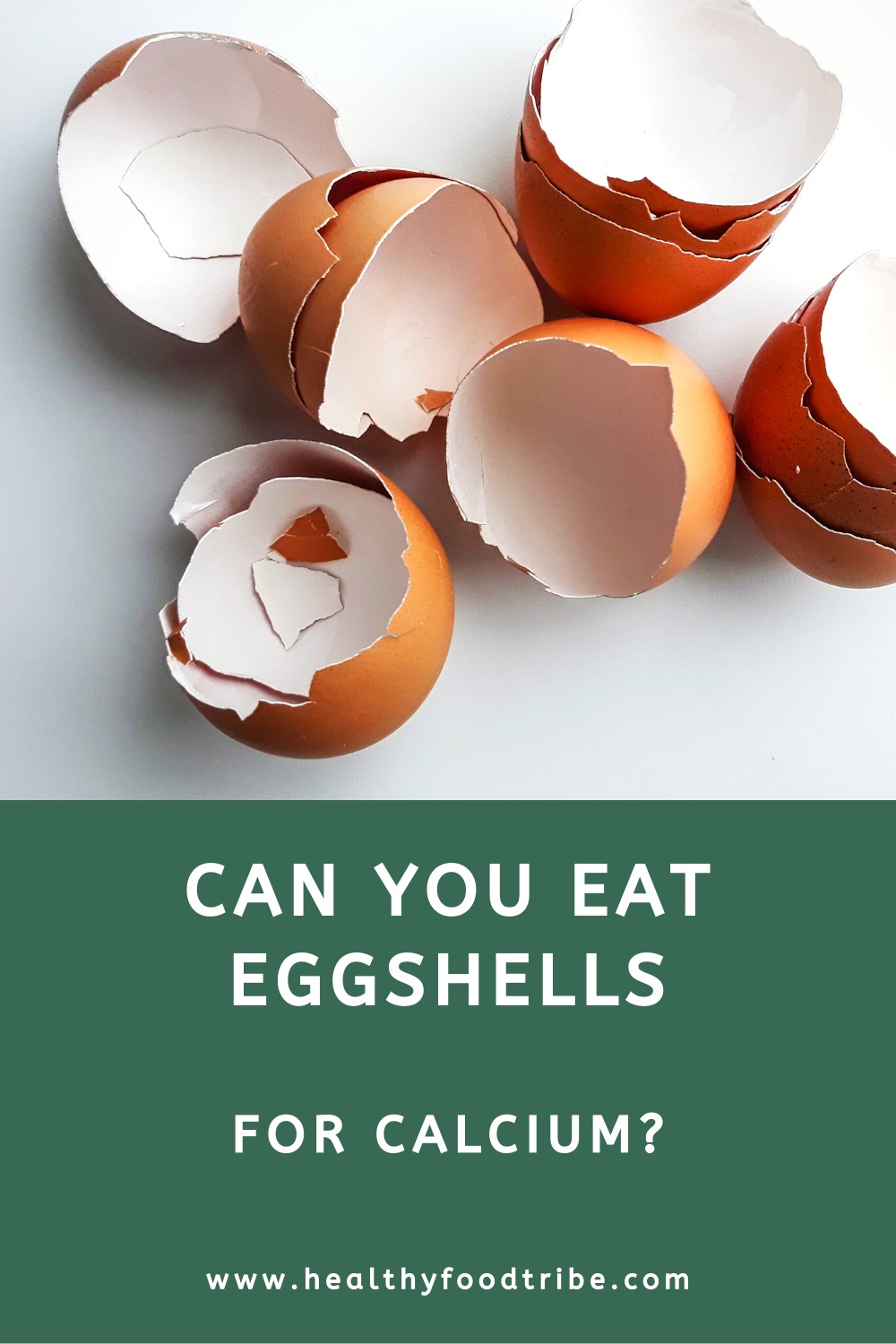 Can you eat egg shells for calcium?