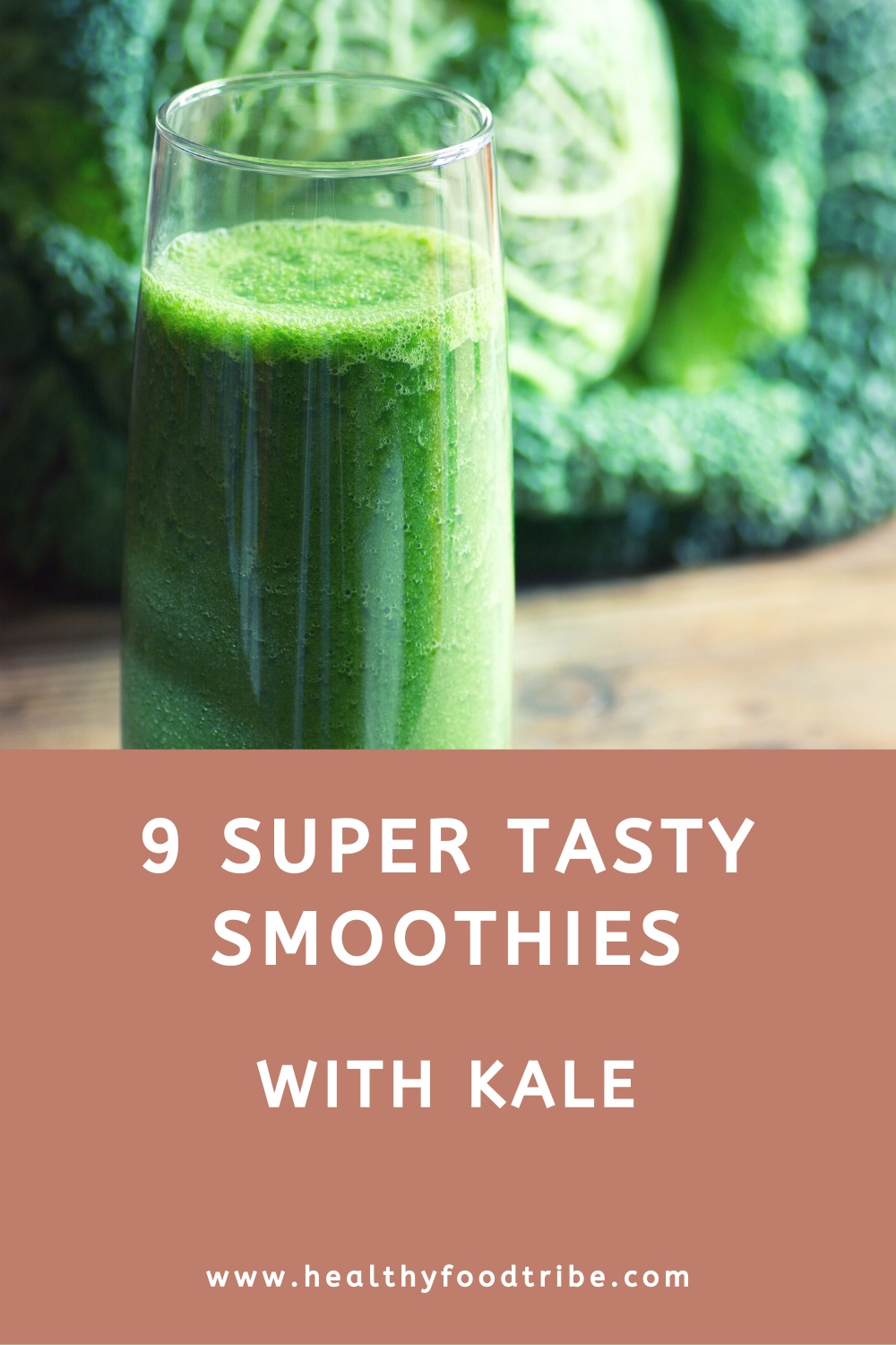 8 Tasty kale smoothies