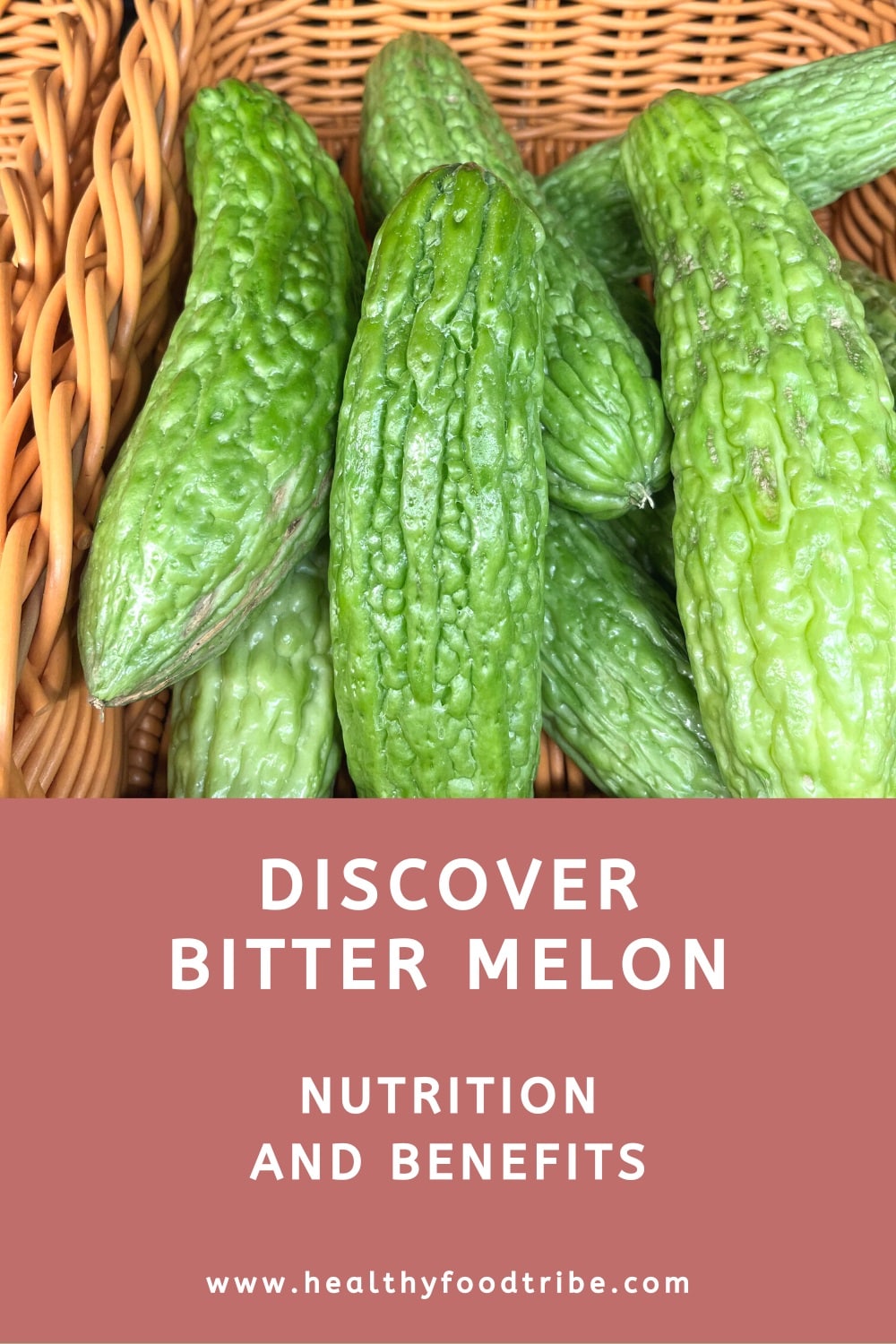 Discover bitter melon (origin, nutrition and benefits)