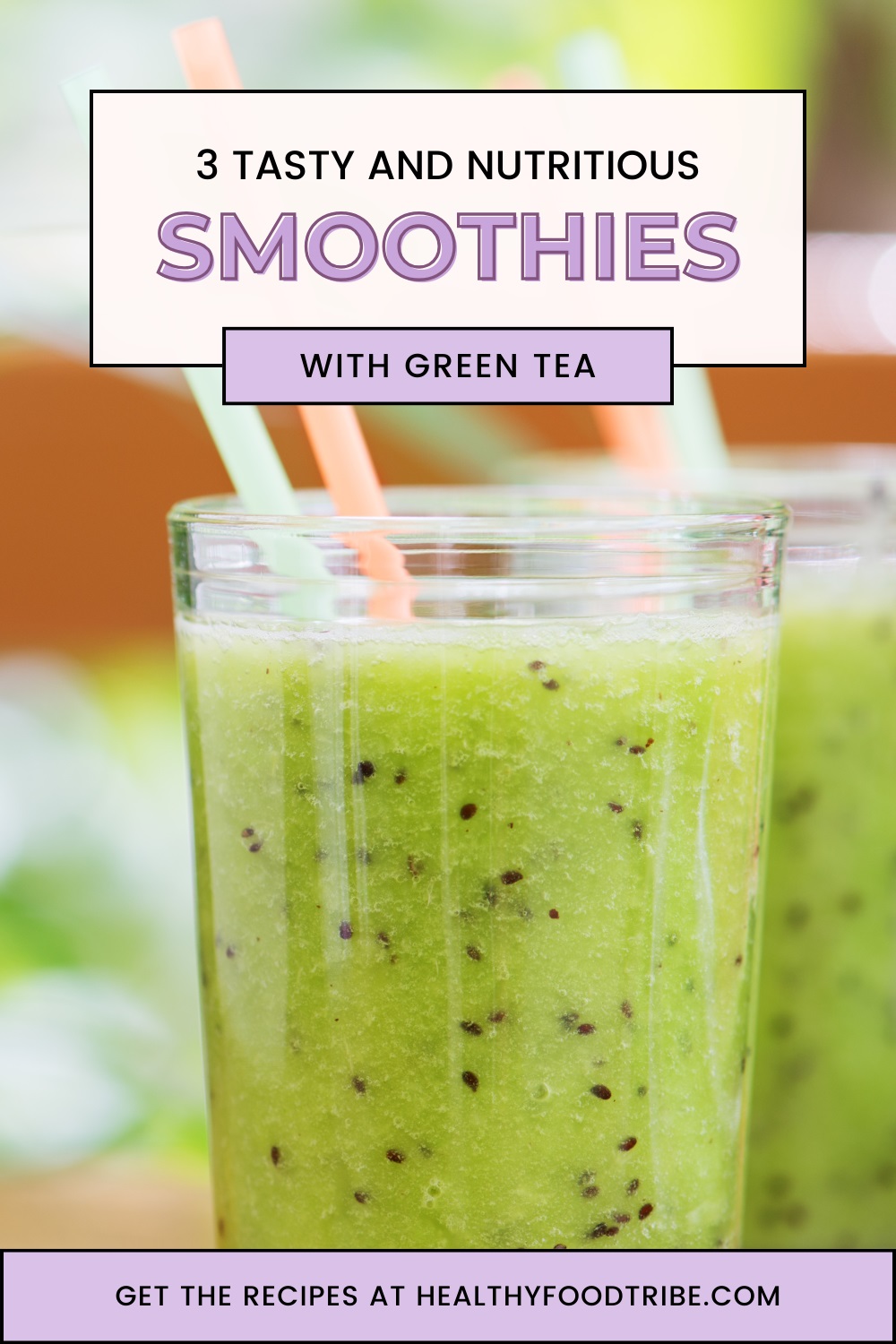 3 Tasty green tea smoothies