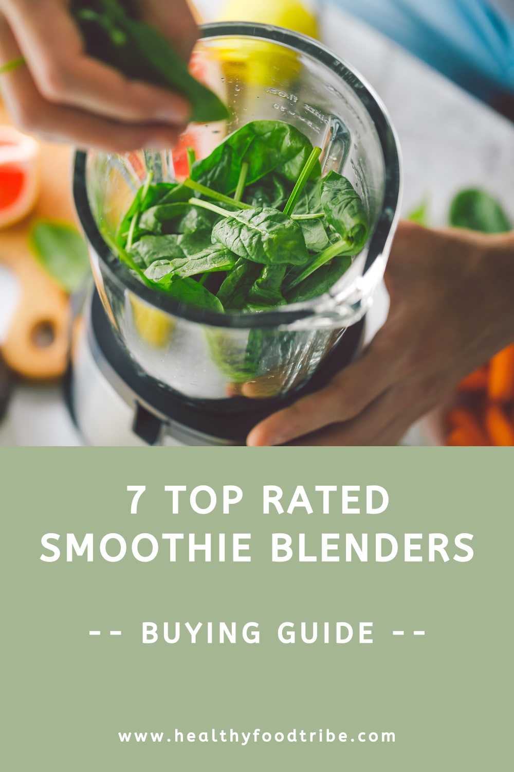Best smoothie blender (buying guide)