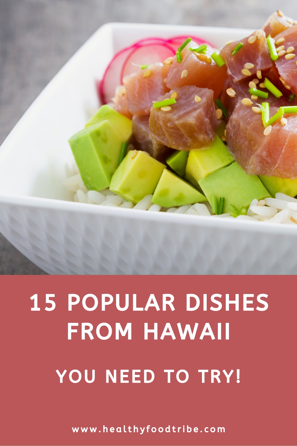 15 Popular dishes from Hawaii