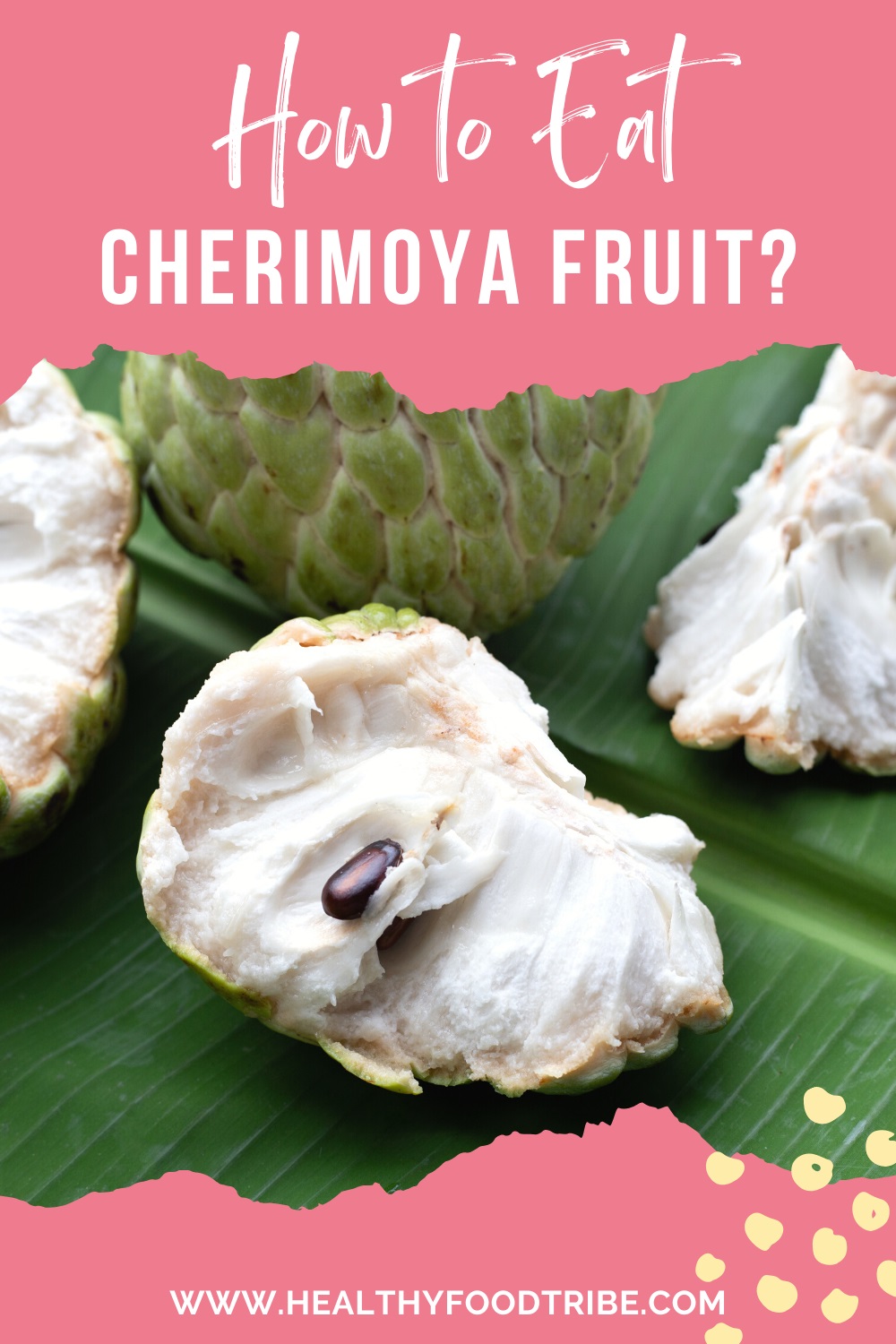 How to eat cherimoya?